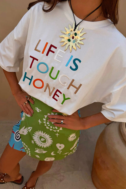 Life Is Tough Embroidered T-Shirt