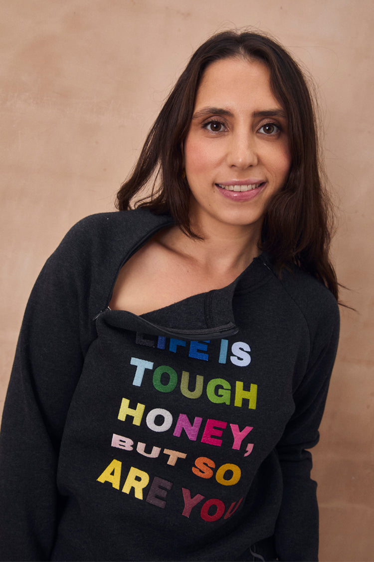 Charcoal Life is Tough Honey Sweatshirt